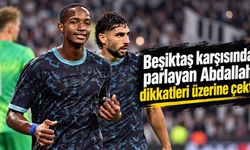 Beşiktaş karşısında parlayan Abdallah dikkatleri üzerine çekti