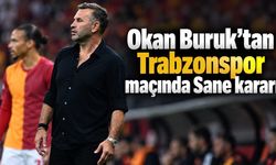 Okan Buruk'tan Trabzonspor maçında Sane kararı