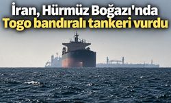 İran, Hürmüz Boğazı'nda Togo bandıralı tankeri vurdu