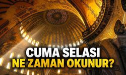 Cuma selası ne zaman okunur, ezandan kaç dakika önce başlar?