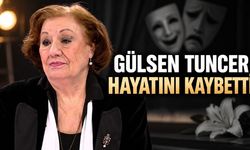 Usta oyuncu Gülsen Tuncer hayatını kaybetti: Cenaze programı belli oldu
