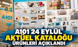 A101 24 Eylül aktüel kataloğu ürünleri açıklandı
