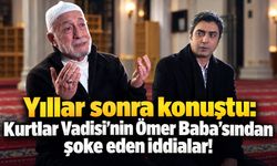 Yıllar sonra konuştu: Kurtlar Vadisi'nin Ömer Baba'sından şoke eden iddialar!