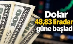 Dolar 48,83 liradan güne başladı
