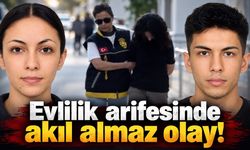 Evlilik arifesinde akıl almaz olay!
