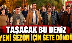 Taşacak Bu Deniz yeni sezon için sete döndü