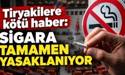 Tiryakilere kötü haber: Sigara tamamen yasaklanıyor