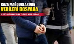 Trafik kazası mağdurlarının verileri soruşturmasında 8 tutuklama
