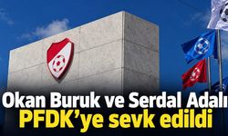 Okan Buruk ve Serdal Adalı PFDK'ye sevk edildi