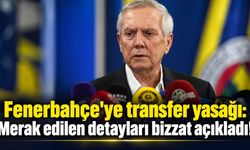 Fenerbahçe'ye transfer yasağı: Merak edilen detayları bizzat açıkladı!