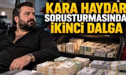 Kara Haydar soruşturmasında ikinci dalga