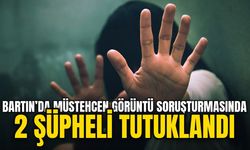 Bartın’da müstehcen görüntü soruşturmasında 2 şüpheli tutuklandı