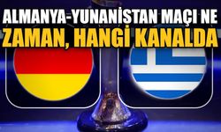 Almanya-Yunanistan maçı ne zaman, hangi kanalda