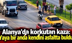 Alanya'da korkutan kaza: Yaya bir anda kendini asfaltta buldu