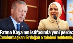 Fatma Kaya'nın istifasında yeni perde: Cumhurbaşkanı Erdoğan o talebini reddetmiş!