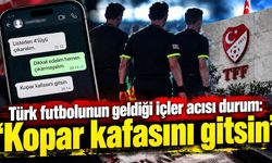 Türk futbolunun geldiği içler acısı durum: 'Kopar kafasını gitsin'