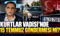 Kurtlar Vadisi'nde 15 Temmuz göndermesi mi?