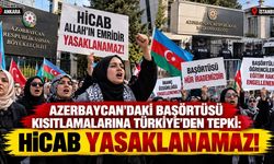 Azerbaycan'daki Başörtüsü Kısıtlamalarına Türkiye'den Tepki: Hicab Yasaklanamaz!