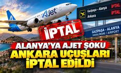 Alanya'ya AJet'ten kötü haber! Ankara uçuşları kış sezonunda iptal edildi