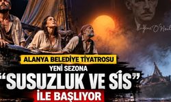 Alanya Belediye Tiyatrosu Yeni Sezonu “Susuzluk ve Sis” ile Açıyor