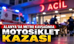 Alanya’da Metro Kavşağı’nda motosiklet kazası: Sürücü yaralandı