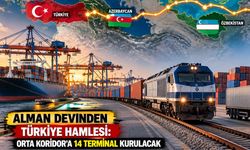 Alman Lojistik Devinden Türkiye Hamlesi! Orta Koridor'a 14 Terminal Kurulacak