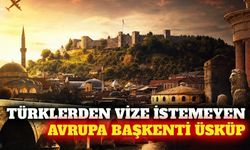 Türklerden vize istemeyen Avrupa başkenti: Üsküp