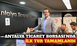 Antalya Ticaret Borsası seçimlerinde ilk tur tamamlandı