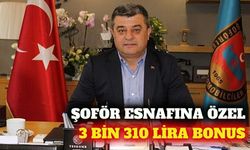 Antalya Şoförler Odası'ndan 3 bin 310 TL bonus fırsatı