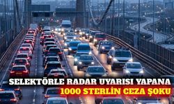 Trafikte selektörle radar uyarısına 1000 sterlin ceza