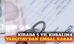 Yargıtay'dan kira tespit davasında emsal 5 yıl kararı