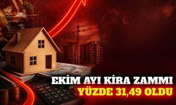 Ekim ayı kira artış oranı yüzde 31,49 olarak belirlendi
