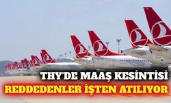 THY'de maaş sözleşmesini reddedenler işten çıkarılıyor
