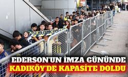 Fenerbahçe'nin Ederson imza gününde kapasite doldu