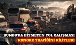 Kundu'da geciken yol çalışması kongre trafiğini kilitledi