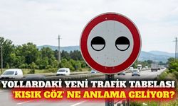 Yeni 'kısık göz' trafik tabelası far uyarısı yapıyor