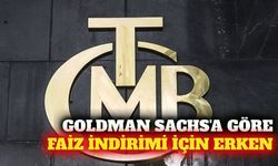 Goldman Sachs TCMB'den faiz indirimi beklemiyor
