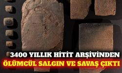 Hititlerin 3 bin 400 yıllık salgın ve savaş arşivi bulundu