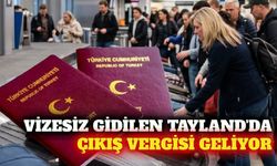 Vizesiz gidilen Tayland uçakla çıkış vergisi getiriyor