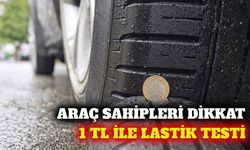 Araçlarda 1 TL ile pratik lastik aşınma testi
