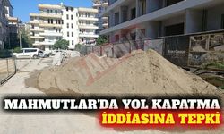 Mahmutlar Hatıpler'de yol kapatma iddiasına tepki