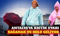 Meteoroloji'den Antalya'ya sağanak ve dolu uyarısı