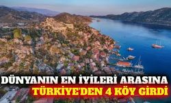 Türkiye'nin 4 köyü dünyanın en iyileri arasına girdi