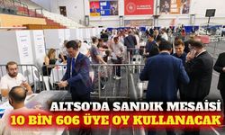 ALTSO'da sandık mesaisi başladı: 10 bin 606 üye oy kullanacak