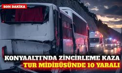 Konyaaltı'nda tur midibüsü kazası: 10 kişi yaralandı