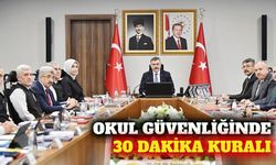 İçişleri Bakanlığı'ndan okullara 30 dakika talimatı