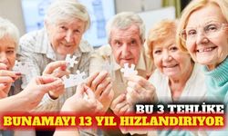 Bunamayı 13 yıl erkene çeken 3 orta yaş risk faktörü
