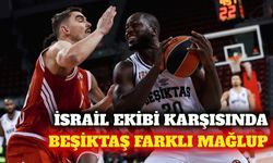 Beşiktaş, EuroLeague'de Hapoel Tel Aviv'e mağlup oldu