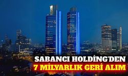 Sabancı Holding 7 milyar liralık pay geri alımı yapacak