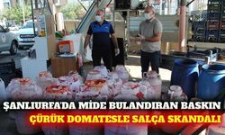 Şanlıurfa'da çürük domatesle salça üretimine baskın